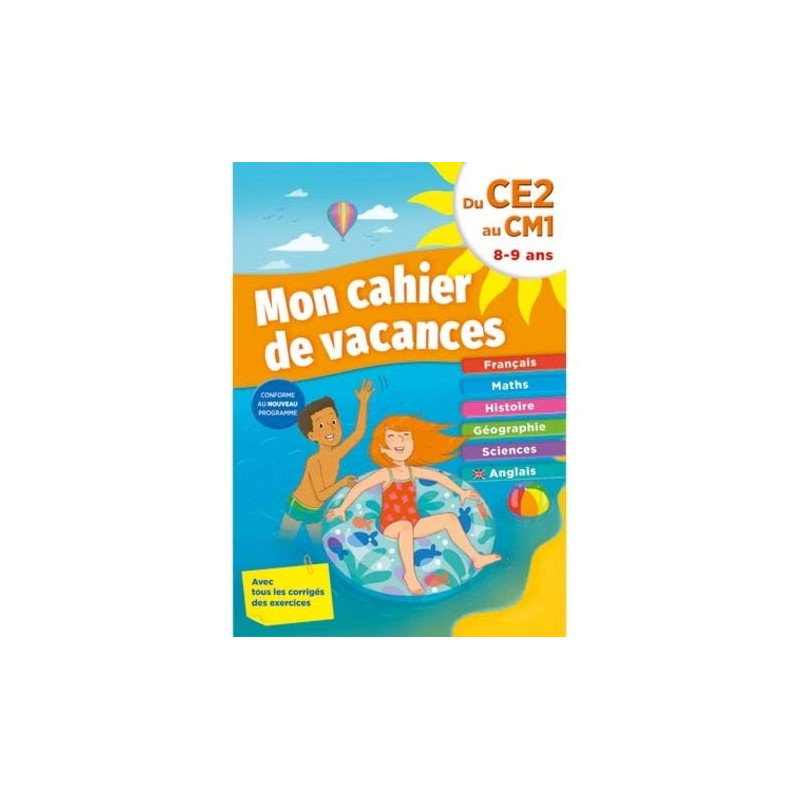 Mon cahier de vacances du CE2 au CM1
