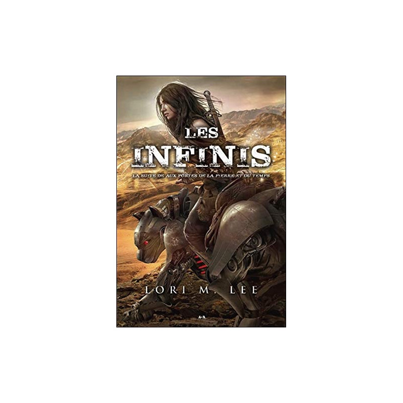 Les infinis - Aux portes de la pierre et du temps T2