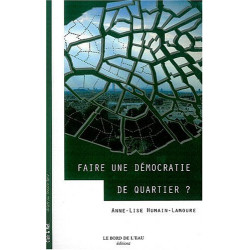 Faire une démocratie de quartier