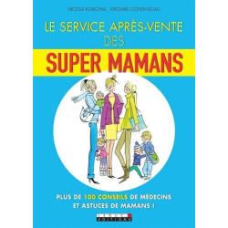 Le Service après-vente des Super Mamans