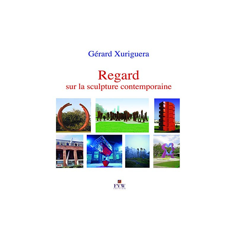 Regard sur la sculpture contemporaine