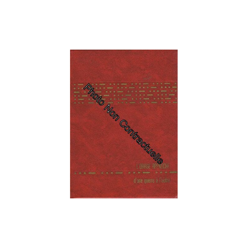 La deuxieme guerre mondiale tome 1 l'orage approche d'une guerre à...