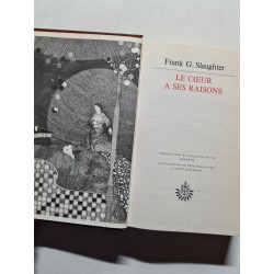 Le cœur à ses raisons