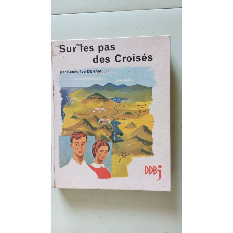 Sur les pas des croisés