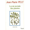 LA VIE SOCIALE DES PLANTES. 2ème édition
