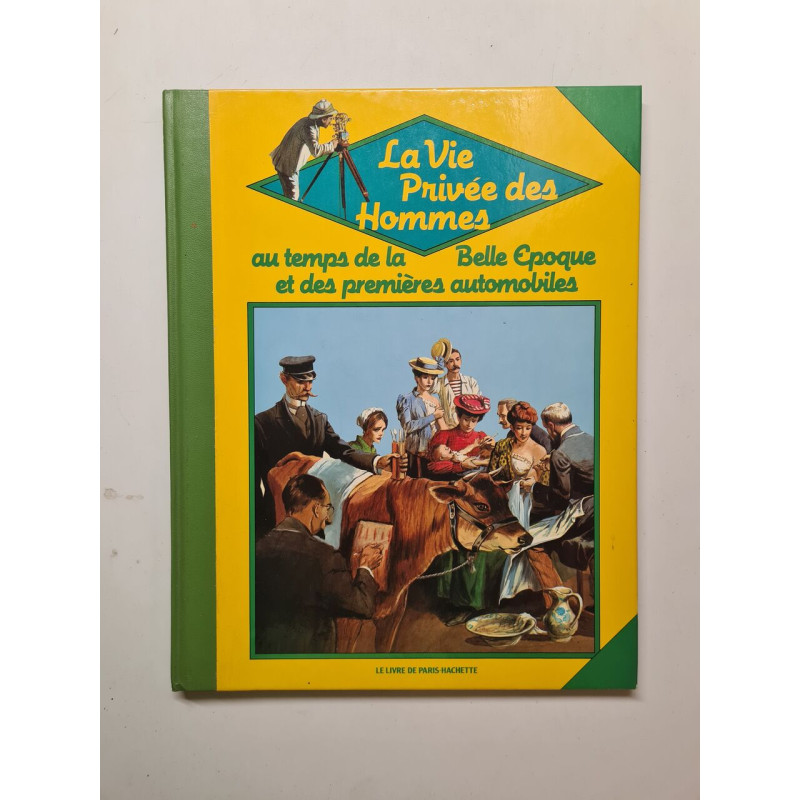 La Vie Privée des Hommes