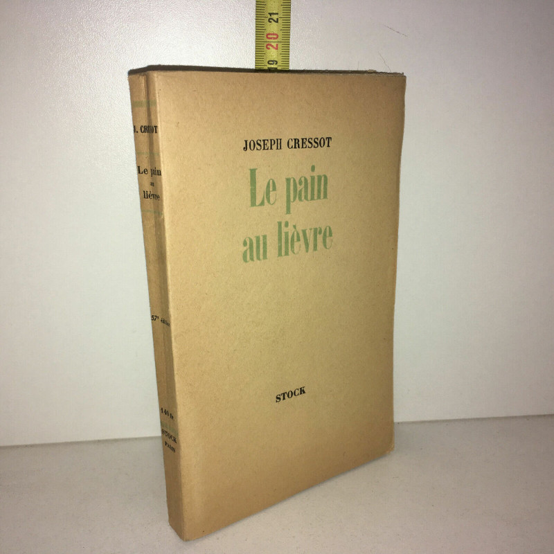 Joseph Cressot LE PAIN AU LIEVRE