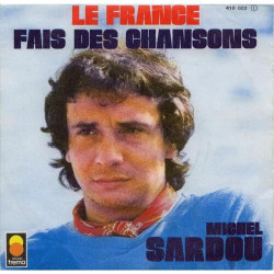 Le France / Fais Des Chansons