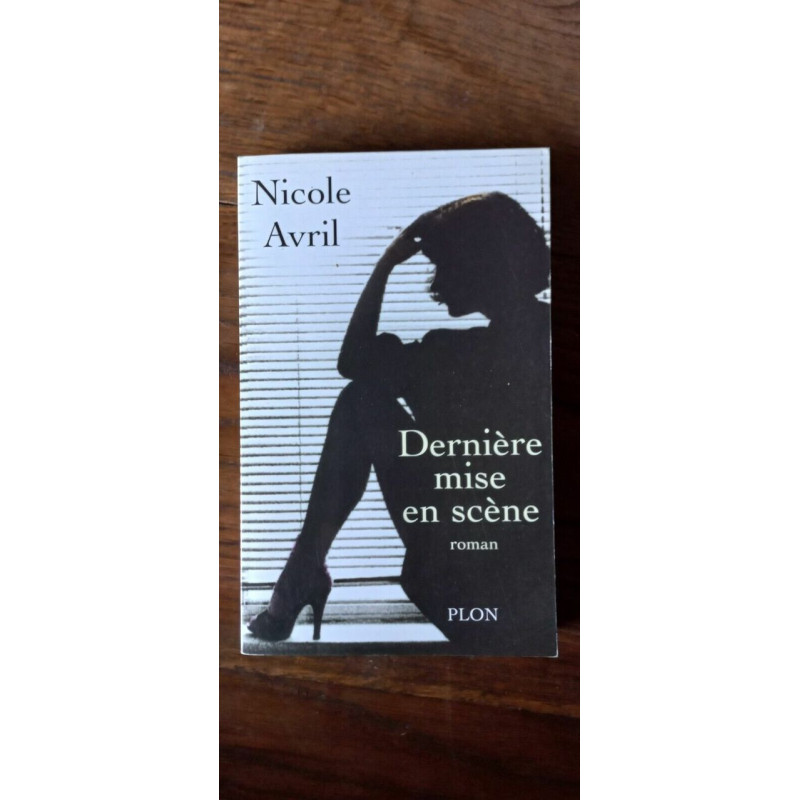 Dernière mise en scène