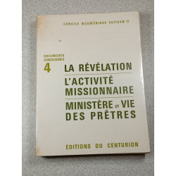 Documents conciliaires 4 La Révélation L'Activité Missionnaire...