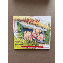 Les plus belles histoires de mon enfance brigitte fossey/ CD