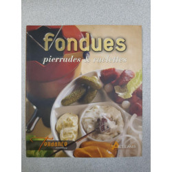 Fondues pierrades et raclettes