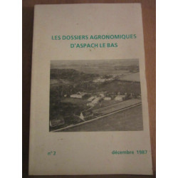 Les dossiers agronomiques d'Aspach le bas n2 Décembre 1987