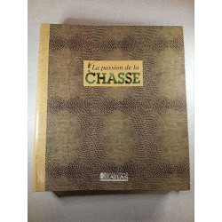 La passion de la chasse