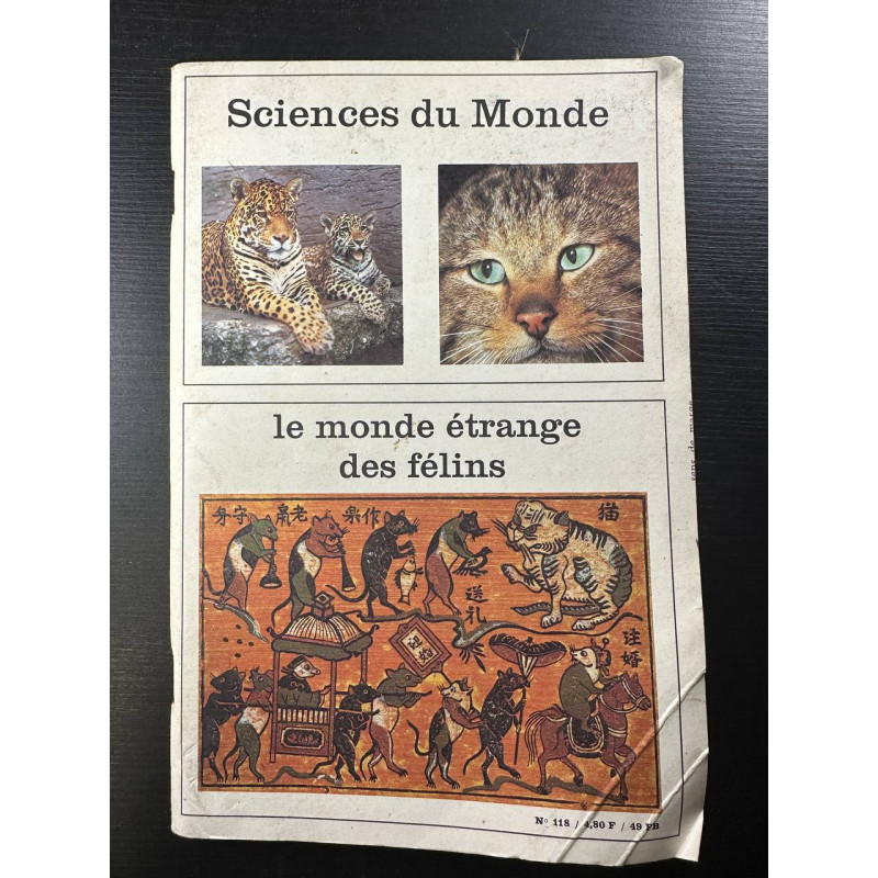 Sciences du monde n°118 Le monde étrange des félins