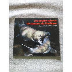 Les quatre saisons du saumon du Pacifique