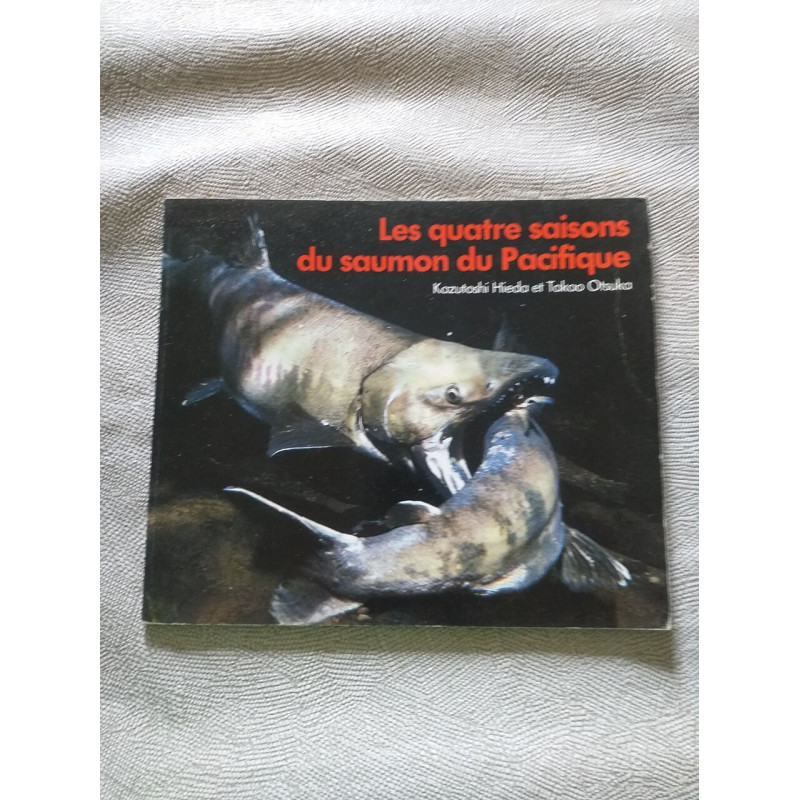 Les quatre saisons du saumon du Pacifique