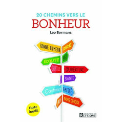 20 chemins vers le bonheur