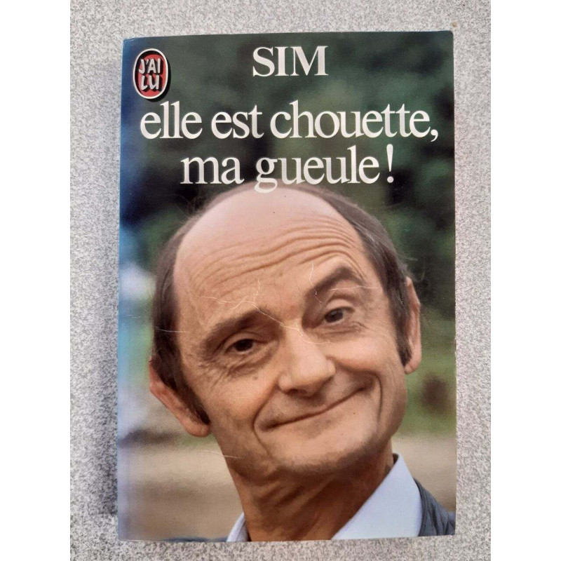 Elle est chouette ma gueule