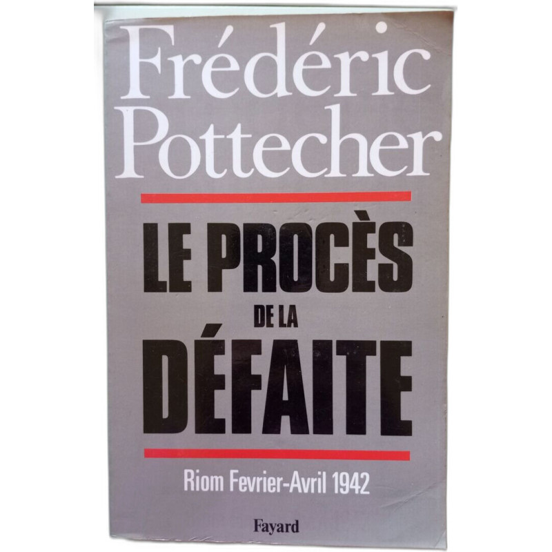Le procès de la défaite