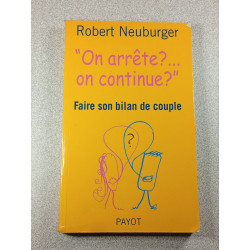 On arrête... on continue