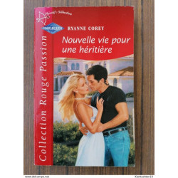 Nouvelle vie pour une héritière Ryanne Corey Harlequin