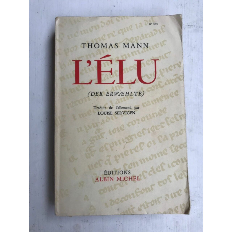 Thomas Mann L'élu Albin Michel