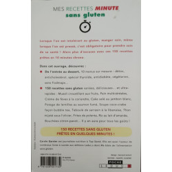 Mes recettes minute sans gluten : En moins de 10 min chrono 150...