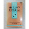 Que sais-je? Les glandes endocrines