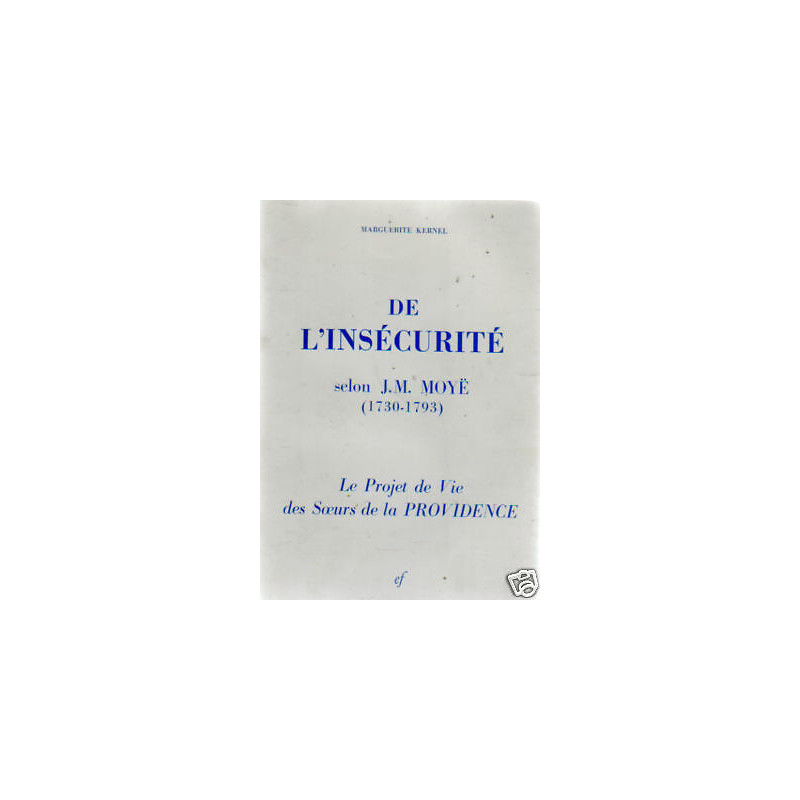 KERNEL De l'insécurité selon J M MOYE 1730 1793