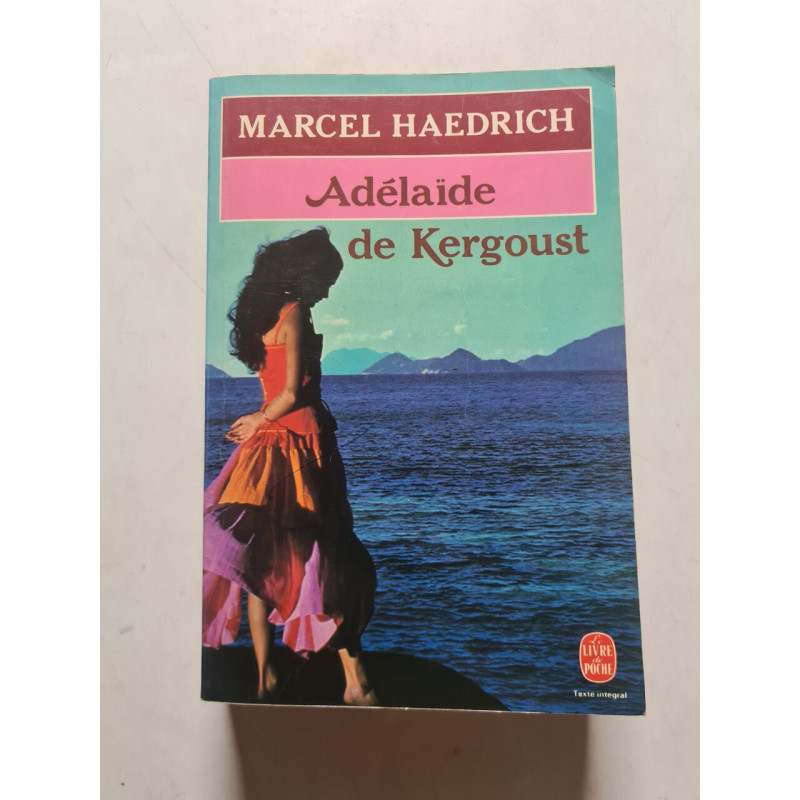 Adélaïde de Kergoust (Le Livre de poche)