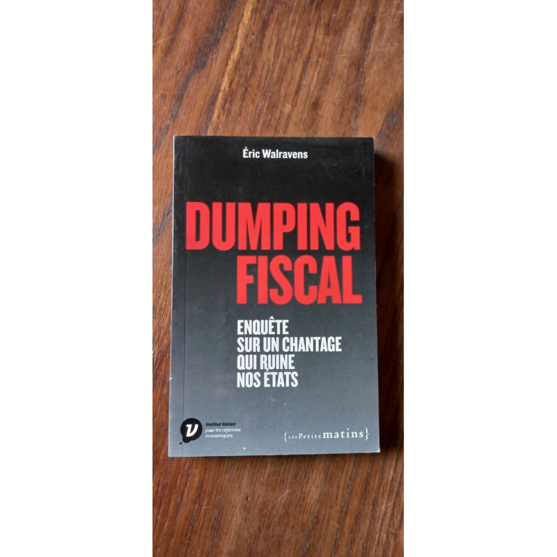 Dumping Fiscal les Petits matins