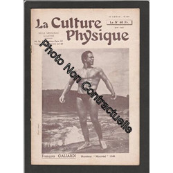 Magazine LA CULTURE PHYSIQUE [No 677 de Juin 1950] François...