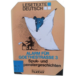 Alarm Fur Goethestrabe 3 (Ghost Stories) (Lesetexte Deutsch - Level 1)