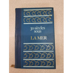 30 siècles LA MER