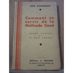 Jean d'orgemont Comment se servir de la Méthode coué