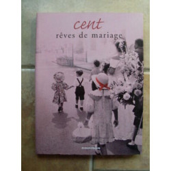 Cent Dreams de Mariage textos Reunidos Por