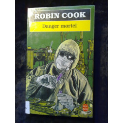 Robin cook Danger mortel