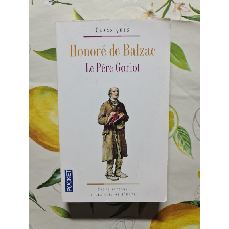 Le Pere Goriot (Pocket Classiques)
