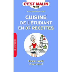 La cuisine de l'étudian en 87 recettes: Avec 86 recettes simples...