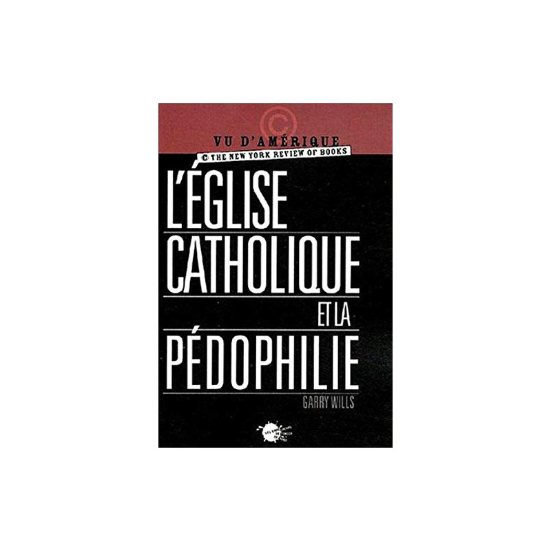 L'église catholique et la pédophilie