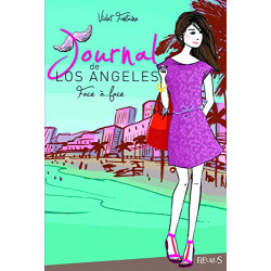 Journal de Los Angeles - Tome 5 - Face à face