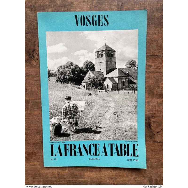 La France à table n121 vosges Juin 1966