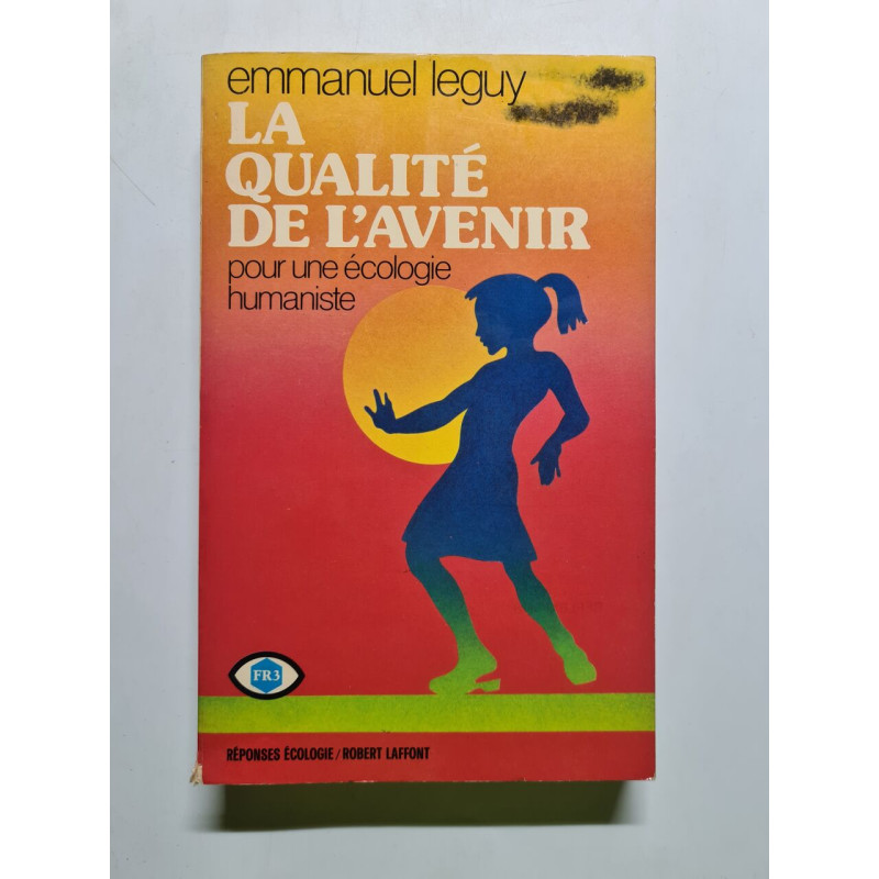 La qualité de l'avenir