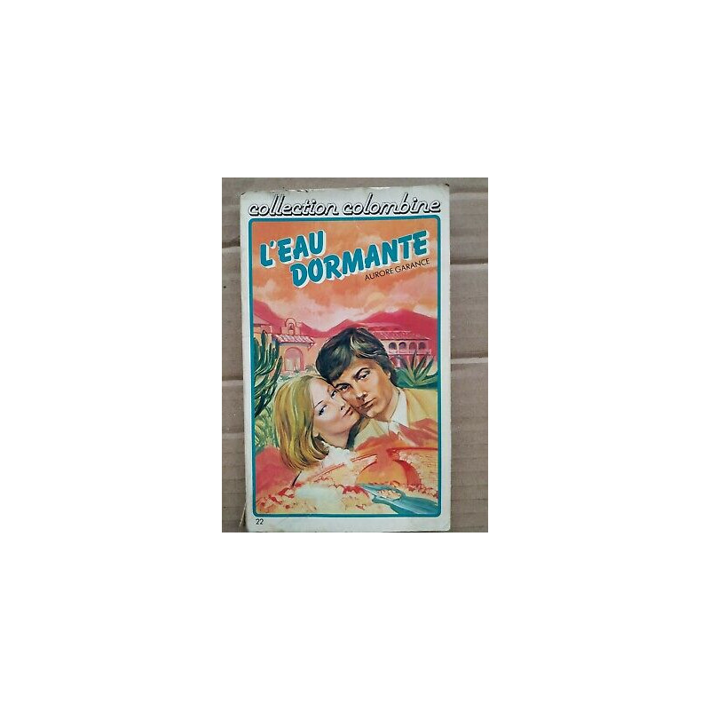 Aurore Garance L'Eau Dormante Nº 22 Collection colombine 1981