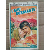 Aurore Garance L'Eau Dormante Nº 22 Collection colombine 1981