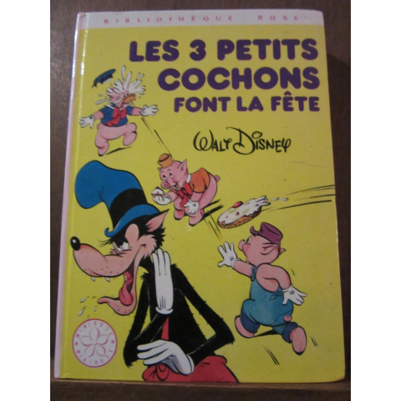 Les 3 petits cochons font la fête Bibliothèque rose
