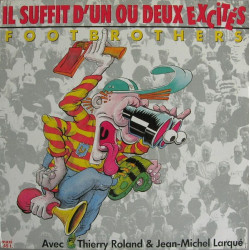 Il Suffit D'un Ou Deux Excités