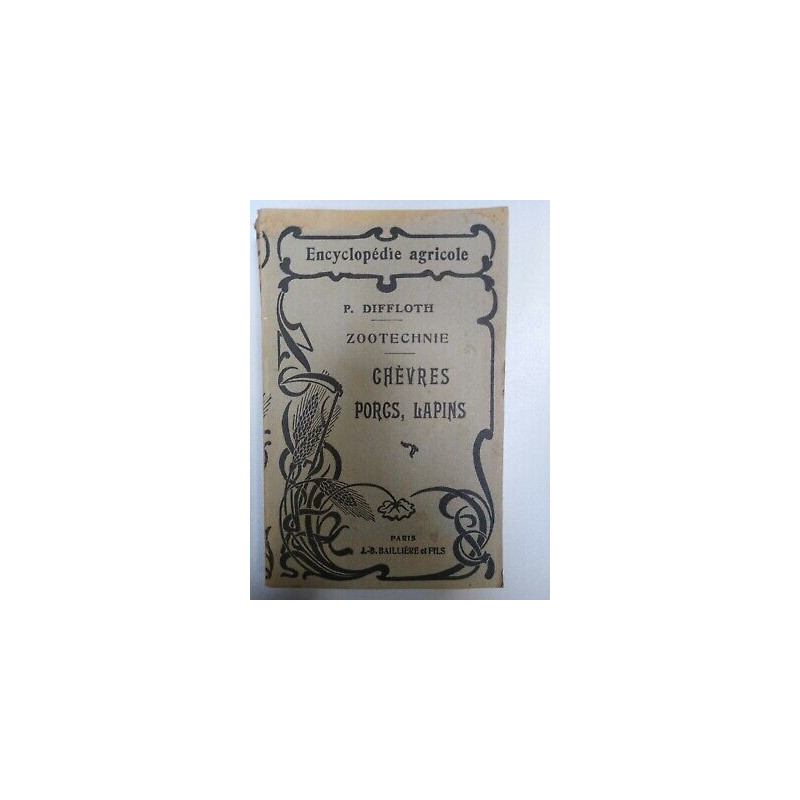 p Diffloth Encyclopédie Agricole Zootechnie chèvres porcs lapin