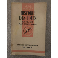 Que sais-je ? HISTOIRE DES IDÉES EN FRANCE n°593